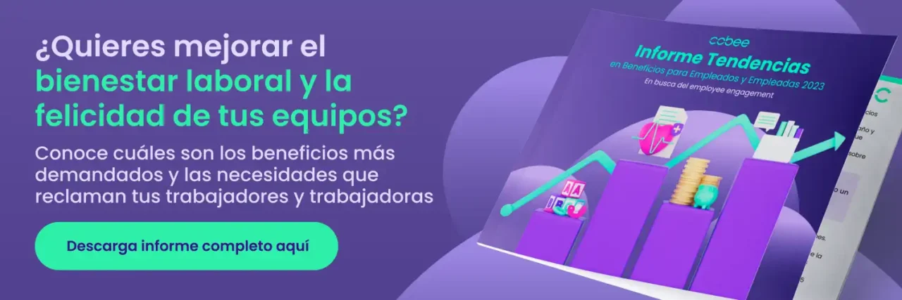 Informe Tendencias en Beneficios para Empleados y Empleadas 2023