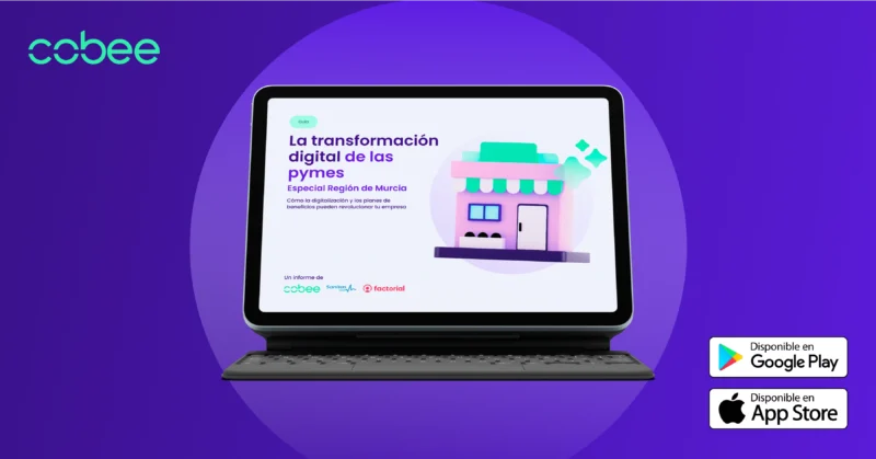 La transformación digital de las pymes - Especial Región de Murcia